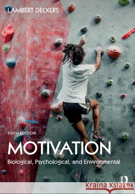 Motivation: Biological, Psychological, and Environmental Lambert Deckers 9781032065199 Routledge - książka