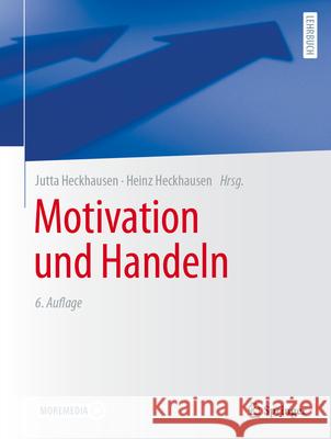 Motivation Und Handeln Jutta Heckhausen Heinz Heckhausen 9783662693674 Springer - książka