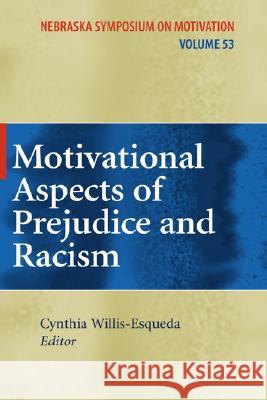 Motivational Aspects of Prejudice and Racism  9780387732343 Not Avail - książka