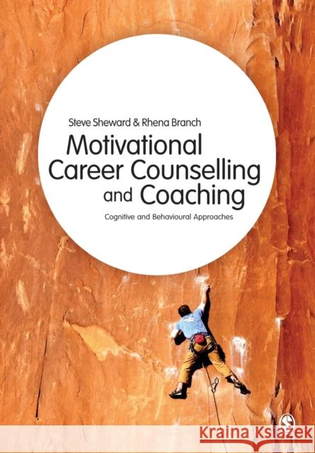 Motivational Career Counselling & Coaching Sheward, Steve 9781446201824  - książka