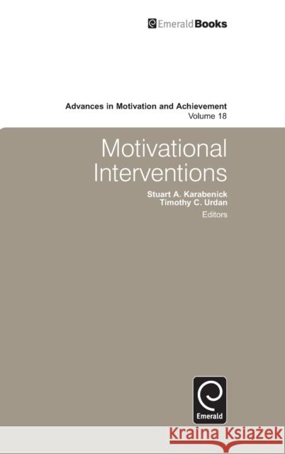 Motivational Interventions Stuart Karabenick, Tim Urdan 9781783505555 Emerald Publishing Limited - książka