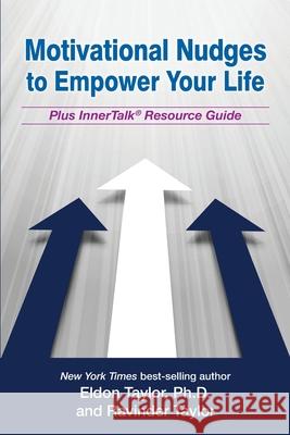 Motivational Nudges to Empower Your Life Ravinder Taylor Eldon Taylo 9781620003749 R. K. Books - książka