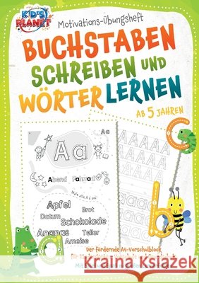 Motivations-?bungsheft - Buchstaben schreiben und W?rter lernen ab 5 Jahren: Der f?rdernde A4-Vorschulblock f?r Kindergarten, Vorschule und Grundschul Emma Lavie 9783989357525 Orbita Media - książka