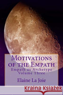 Motivations of the Empath Stephen R. Donaldson Elaine L 9781479234691 G. P. Putnam's Sons - książka