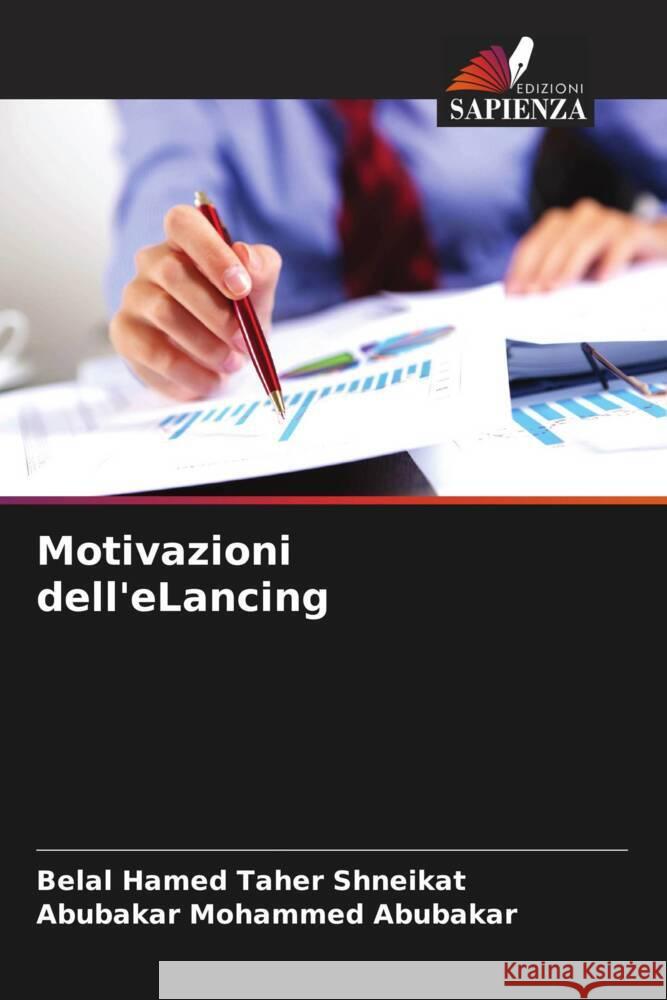 Motivazioni dell'eLancing Shneikat, Belal Hamed Taher, Abubakar, Abubakar Mohammed 9786206627586 Edizioni Sapienza - książka