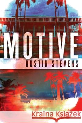Motive: A Thriller Dustin Stevens 9798647984746 Independently Published - książka