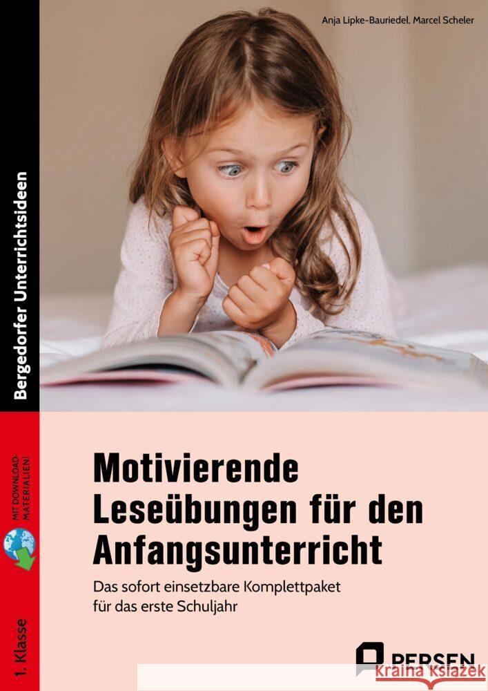 Motivierende Leseübungen für den Anfangsunterricht Lipke-Bauriedel, Anja, Scheler, Marcel 9783403212164 Persen Verlag in der AAP Lehrerwelt - książka