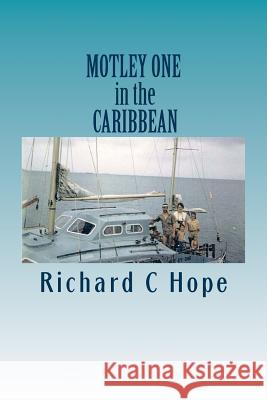 MOTLEY ONE in the CARIBBEAN Hope, Richard C. 9781500885144 Createspace - książka