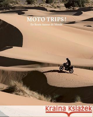 Moto trips !  9783967041309 Die Gestalten Verlag - książka