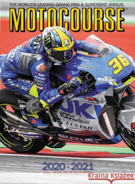 Motocourse 2020-2021 Annual: The World's Leading Grand Prix & Superbike Annual Michael Scott Neil Morrison Peter McLaren 9781910584439 Crash Media Group - książka