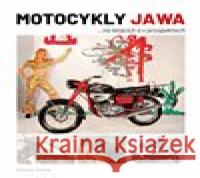 Motocykly JAWA na letácích a v prospektech Miloslav Straka 9788090915633 Moto Public - książka