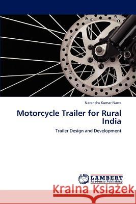 Motorcycle Trailer for Rural India Narendra Kumar Narra 9783847323853 LAP Lambert Academic Publishing - książka