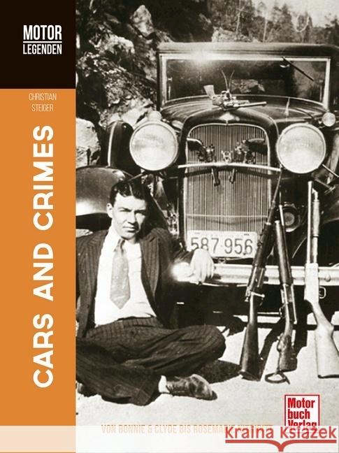 Motorlegenden - Cars and Crimes Steiger, Christian 9783613043626 Motorbuch Verlag - książka