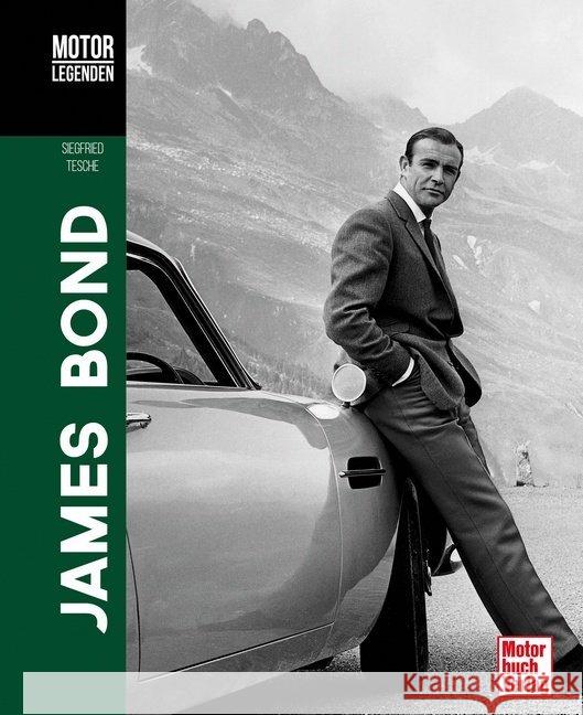 Motorlegenden - James Bond Tesche, Siegfried 9783613042612 Motorbuch Verlag - książka
