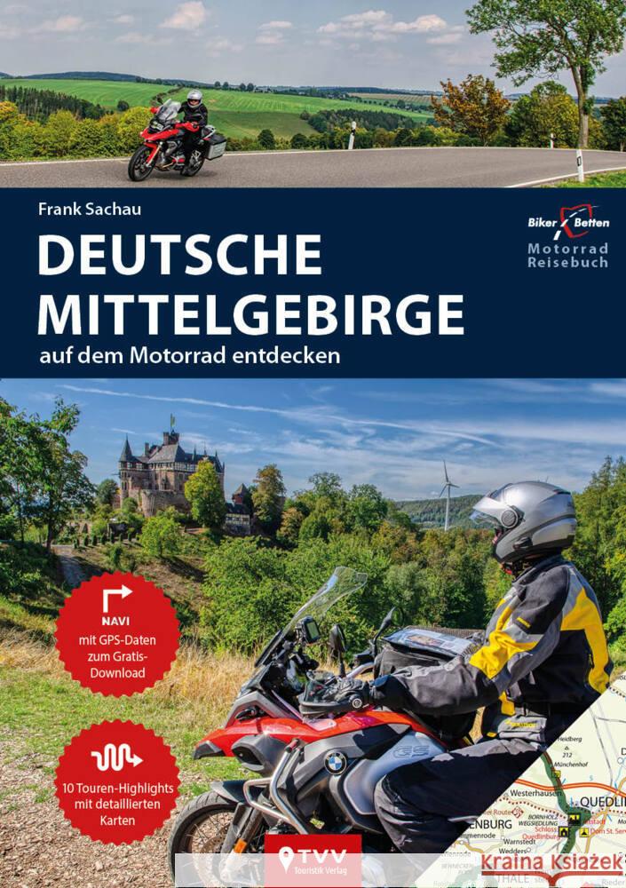 Motorrad Reiseführer Deutsche Mittelgebirge Sachrau, Frank 9783965990166 TVV Touristik Verlag - książka