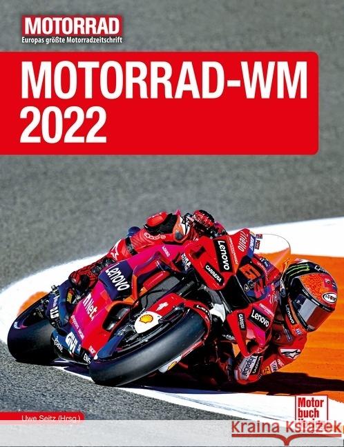 Motorrad-WM 2022 Seitz, Uwe 9783613044982 Motorbuch Verlag - książka