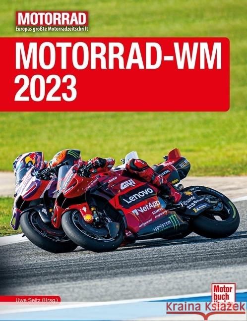 Motorrad-WM 2023 Seitz, Uwe 9783613046108 Motorbuch Verlag - książka