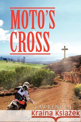 Moto's Cross Lawrence J. Beardsley 9781477281581 Authorhouse - książka