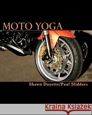 MotoYoga Slidders, Paul 9781449917166 Createspace - książka