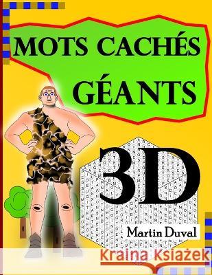 Mots Caches Geants 3D Martin Duval   9798379293697 Independently Published - książka