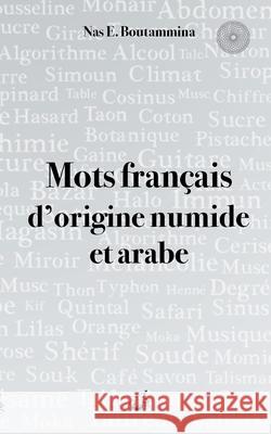 Mots français d'origine numide et arabe Boutammina, Nas E. 9782322397716 Books on Demand - książka