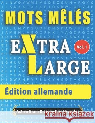 Mots Mélés - Édition allemande Active Minds & Large Prints 9798675045921 Independently Published - książka