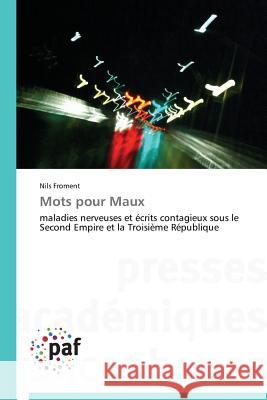 Mots Pour Maux Froment-N 9783841629500 Presses Academiques Francophones - książka