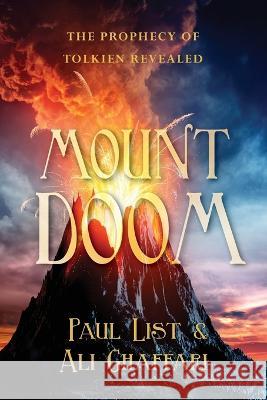 Mount Doom: The Prophecy of Tolkien Revealed List, Paul 9781956267730 Freiling Publishing - książka