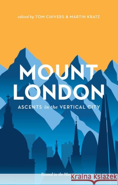 Mount London Chivers, Tom 9781908058188 Penned In The Margins - książka