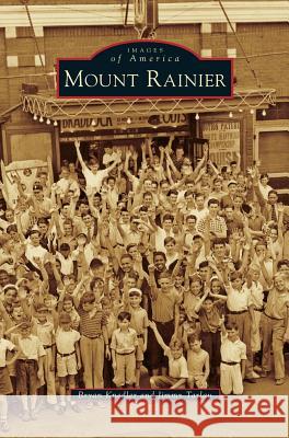 Mount Rainier Bryan Knedler Jimmy Tarlau 9781531698447 History Press Library Editions - książka