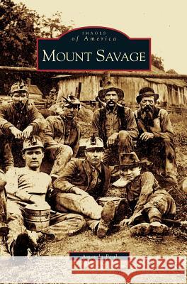 Mount Savage Amanda Paul 9781531611514 Arcadia Library Editions - książka