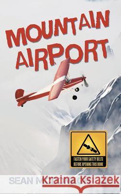 Mountain Airport Sean McDonagh 9781491788592 iUniverse - książka