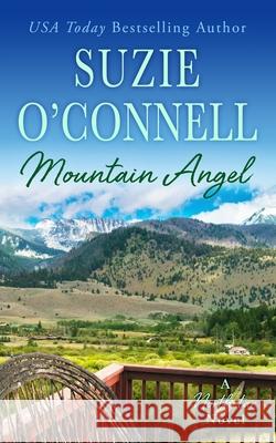 Mountain Angel Suzie O'Connell 9781950813018 Sunset Rose Books - książka