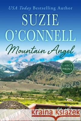 Mountain Angel Suzie O'Connell 9781950813155 Sunset Rose Books - książka