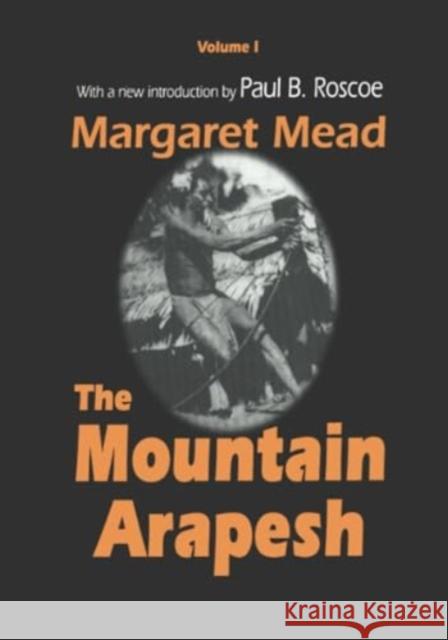 Mountain Arapesh: Volume One Margaret Mead 9780367075118 Routledge - książka