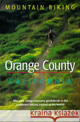 Mountain Biking Orange County California Randy Vogel Larry Kuechlin Larry Kuechlin 9781575400112 Falcon Press Publishing - książka