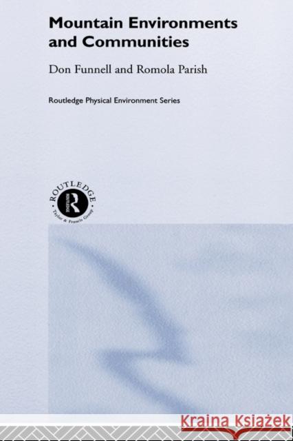 Mountain Environments and Communities Don Funnell Romola Parish D. C. Funnell 9780415181013 Routledge - książka