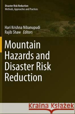 Mountain Hazards and Disaster Risk Reduction Hari Krishna Nibanupudi Rajib Shaw 9784431563754 Springer - książka