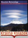 Mountain Meteorology: Fundamentals and Applications Whiteman, C. David 9780195132717 Oxford University Press