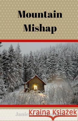 Mountain Mishap Janice Cole Hopkins 9781975896256 Createspace Independent Publishing Platform - książka
