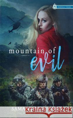 Mountain of Evil: Trident Security Omega Team Prequel Samantha a Cole Eve Arroyo Judi Perkins 9781948822145 Samantha A. Cole - Author - książka