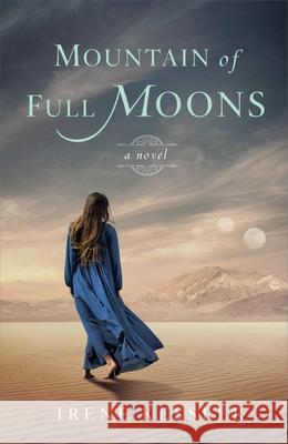 Mountain of Full Moons Kessler, Irene 9781631528606 She Writes Press - książka