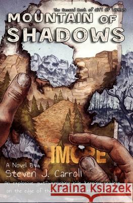 Mountain of Shadows Steven J. Carroll 9781537289410 Createspace Independent Publishing Platform - książka