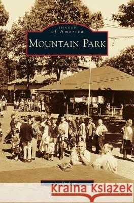 Mountain Park Jay DuCharme 9781531636722 Arcadia Publishing Library Editions - książka