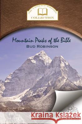 Mountain Peaks of the Bible Bud Robinson 9781621711858 First Fruits Press - książka