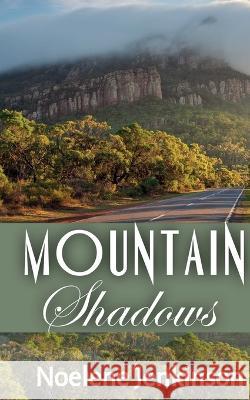 Mountain Shadows Noelene Jenkinson 9780992517939 Noelene Jenkinson - książka