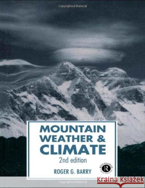 Mountain Weather and Climate Roger Graham Barry Roger G. Barry 9780415071130 Routledge - książka