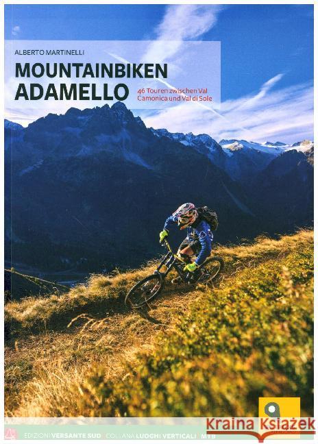 Mountainbike im Adamello Martinelli, Alberto 9788898609949 Versante Sud - książka