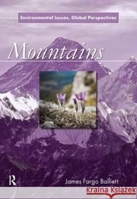 Mountains Balliett, James Fargo 9780765682338 Taylor and Francis - książka