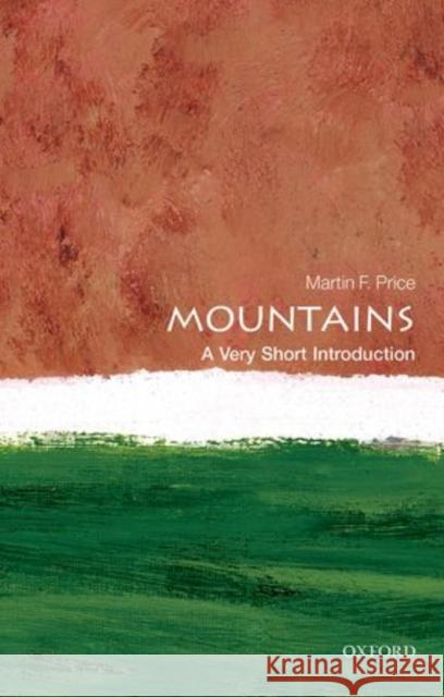 Mountains: A Very Short Introduction Martin Price 9780199695881 Oxford University Press, USA - książka